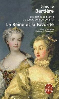 La Reine Et La Favorite - Bertiere, S.