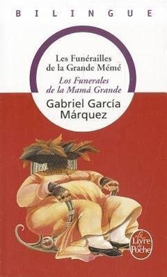 Les Funerailles de La Grande-Meme - Garcia Marquez, G.
