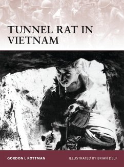 Tunnel Rat in Vietnam - Rottman, Gordon L