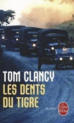 Les Dents Du Tigre - Clancy, Tom