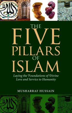 The Five Pillars of Islam - Hussain, Musharraf
