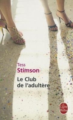 Le Club de L Adultere - Stimson, T.