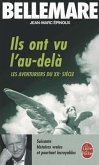 Ils Ont Vu l'Au-Delà: Soixante Histoires Vraies Et Pourtant Incroyables