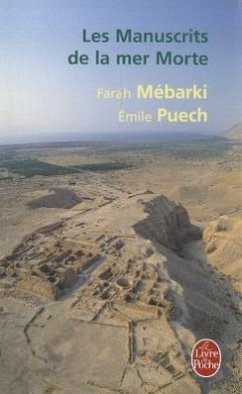 Les Manuscrits de la Mer Morte - Mebarki, Farah; Puech, Emile