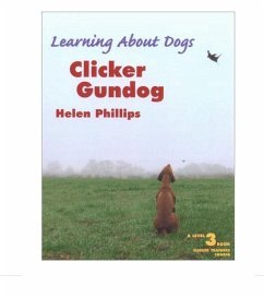 Clicker Gundog, Level 3 - Phillips, Helen