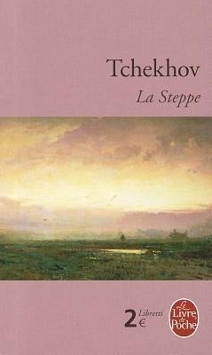 La Steppe - Tchekhov, A.