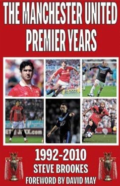 Manchester United Premier Years - Brookes, Steve