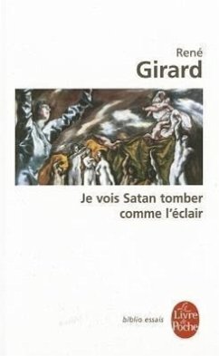 Je Vois Satan Tomber Comme L Eclair - Girard, Rene
