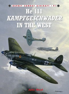 He 111 Kampfgeschwader in the West - Weal, John