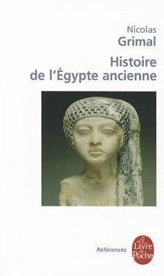 Histoire de L Egypte Ancienne - Grimal, N.