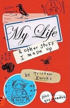 My Life & Other Stuff I Made Up - Bancks, Tristan