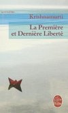 La Premiere Et Derniere Liberte