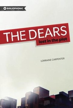 The Dears: Lost in the Plot - Carpenter, Lorraine