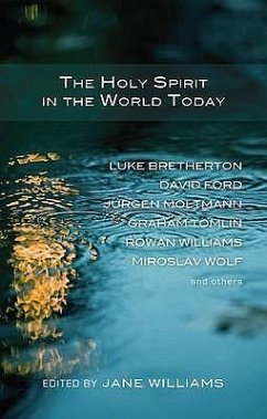 The Holy Spirit in the World Today - Williams, Jane Ed