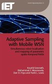 Adaptive Sampling with Mobile Wsn: Simultaneous Robot Localisation and Mapping of Paramagnetic Spatio-Temporal Fields