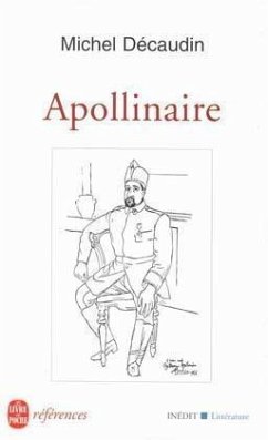 Apollinaire - Decaudin, Michel