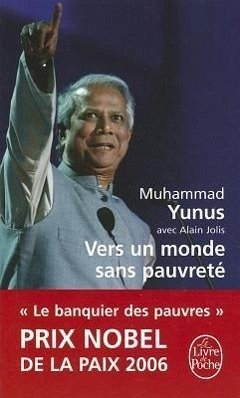 Vers Un Monde Sans Pauvrete - Yunus, M.