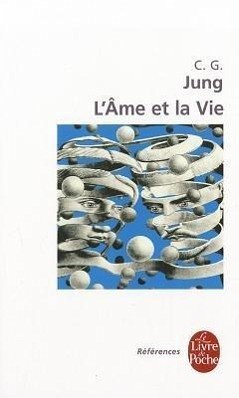 L AME Et La Vie - Jung, C. G.