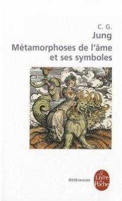 Les Metamorphoses de L AME Et Ses Symboles - Jung, C. G.