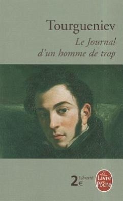 Journal D Un Homme de Trop Suivi de Trois... - Tourgueniev