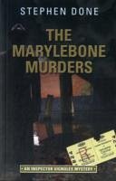 The Marylebone Murders - Done, Stephen