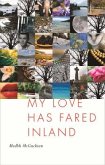 My Loved Has Fared Inland
