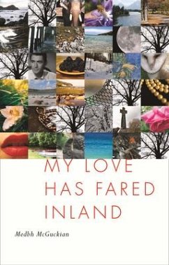 My Loved Has Fared Inland - Mcguckian, Medbh