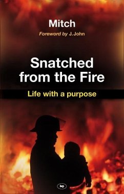 Snatched from the Fire - Mitchell, Keith