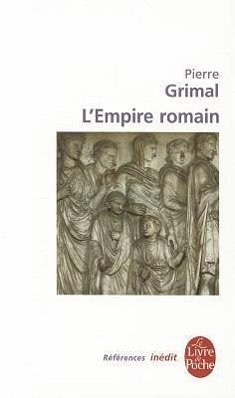 L Empire Romain - Grimal, P.
