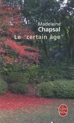 Le Certain Age - Chapsal, M.