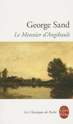 Le Meunier D Angibault - Sand, George