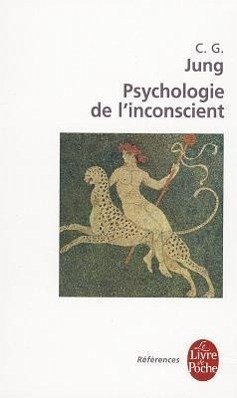 Psychologie de L Inconscient - Jung, C. G.