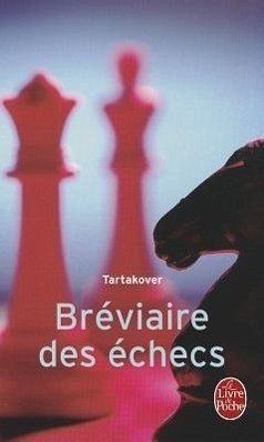 Breviaire Des Echecs - Tartakover