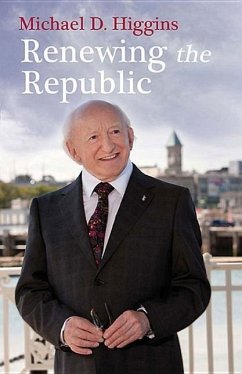 Renewing the Republic - Higgins, Michael D.
