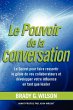 Le Pouvoir de La Conversation: Le... - Bild 1