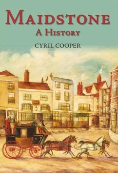 Cover Maidstone: A History