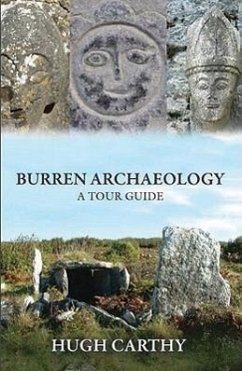 Burren Archaeology: A Tour Guide - Carthy, Hugh