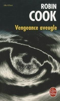 Vengeance Aveugle - Cook, Robin