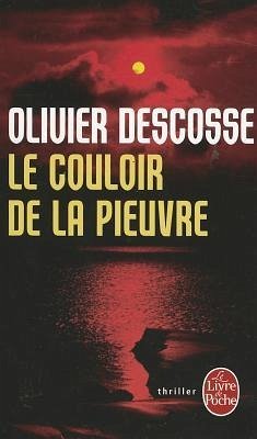 Le Couloir de la Pieuvre - Descosse, Olivier