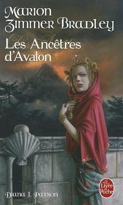 Les Ancetres D Avalon - Zimmer Bradley, M.