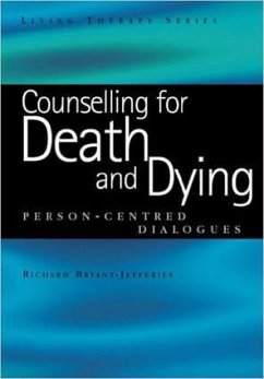 Counselling for Death and Dying - Bryant-Jefferies, Richard