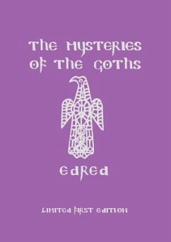 The Mysteries of the Goths - Thorsson, Edred