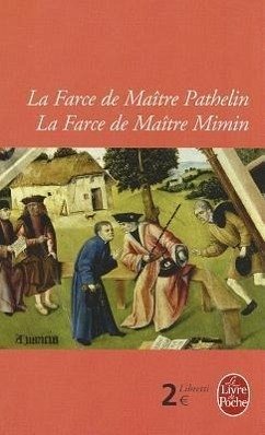 La Farce de Maitre Pathelin/Farce de Mimin - Xxx