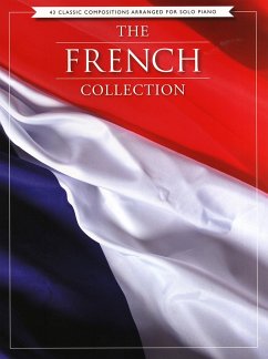 Cover The French Collection - 43 Classic Compositions Arranged For Piano Sol Piano Instrumental Album
