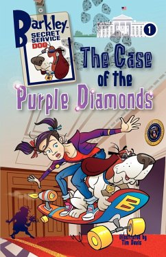 The Case of the Purple Diamonds (Barkley, Secret Service Dog 1)