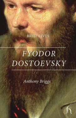 Fyodor Dostoevsky - Briggs, Anthony