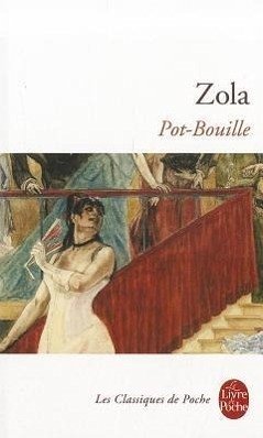 Pot Bouille - Zola, Emile