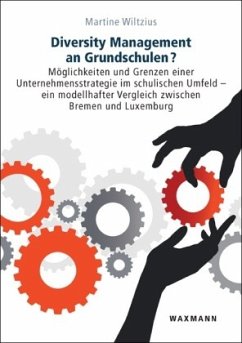 Diversity Management an Grundschulen? - Wiltzius, Martine