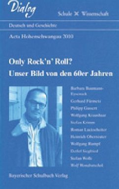 Cover Only Rock n Roll? Unser Bild von den 60er Jahren