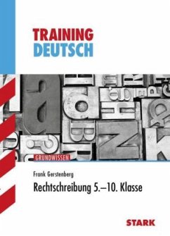 Rechtschreibung 5.-10. Klasse - Gerstenberg, Frank